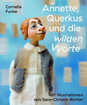 Annette, Querkus und die wilden Worte von Albrecht,  Jörg, Ander-Donath,  Ludwig, Ehlert,  Claudia, Funke,  Cornelia, Grywatsch,  Jochen, Heiß,  Farah, Lay,  Sebastian, Richter,  Sara-Christin