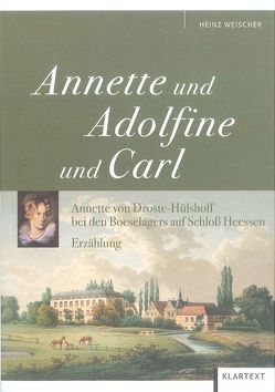 Annette und Adolfine und Carl von Weischer,  Heinz