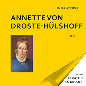 Annette von Droste-Hülshoff von Grywatsch,  Jochen