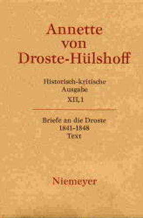 Annette von Droste-Hülshoff: Historisch-kritische Ausgabe. Werke…. / Text von Thürmer,  Stefan, Woesler,  Winfried