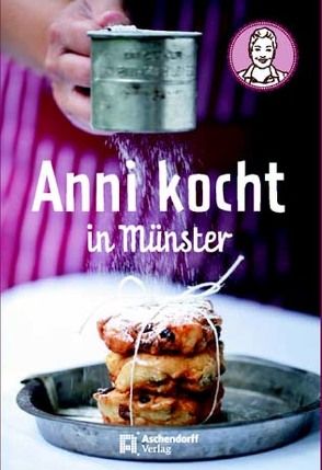 Anni kocht in Münster von Nieschlag,  Lisa, Wentrup,  Lars