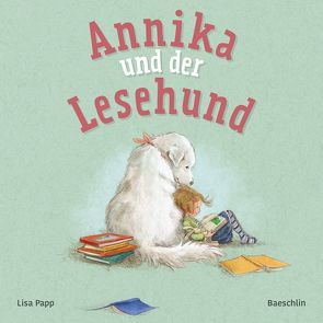 Annika und der Lesehund von Papp,  Lisa