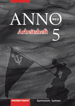 ANNO – Ausgabe 2004 für Gymnasien in Sachsen von Baumgärtner,  Ulrich, Böde,  Dieter, Brückner,  Petra, Buck,  Thomas Martin, Lehmann,  Erika, Rieber,  Ernst, Stadler,  Stefan, Thiel,  Ulf, Weigand,  Wolf, Wrobel,  Wolfram