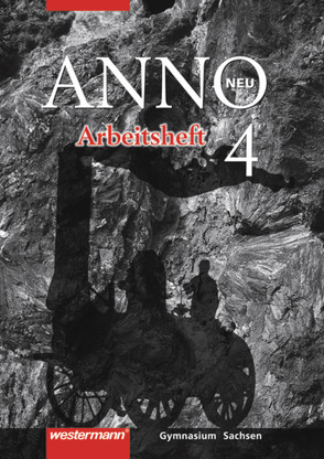 ANNO – Ausgabe 2004 für Gymnasien in Sachsen von Baumgärtner,  Ulrich, Böde,  Dieter, Brückner,  Petra, Buck,  Thomas Martin, Lehmann,  Erika, Rieber,  Ernst, Stadler,  Stefan, Thiel,  Ulf, Weigand,  Wolf, Wrobel,  Wolfram