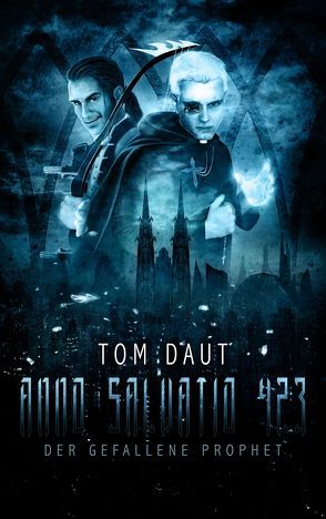 Anno Salvatio 423 – Der gefallene Prophet von Daut,  Tom