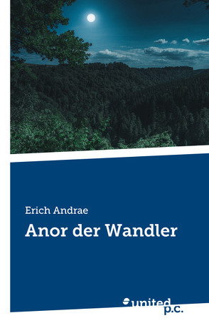 Anor der Wandler von Andrae,  Erich