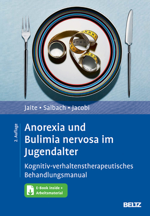 Anorexia und Bulimia nervosa im Jugendalter von Jacobi,  Corinna, Jaite,  Charlotte, Salbach,  Harriet