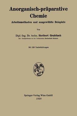 Anorganisch-präparative Chemie von Grubitsch,  Heribert