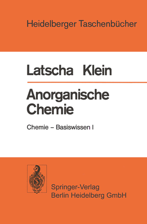 Anorganische Chemie von Klein,  H. A., Latscha,  H. P.