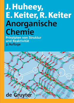 Anorganische Chemie von Huheey,  James E., Keiter,  Ellen A., Keiter,  Richard