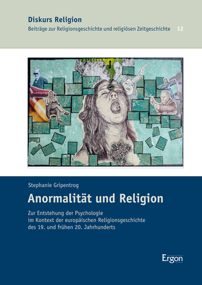 Anormalität und Religion von Gripentrog,  Stephanie