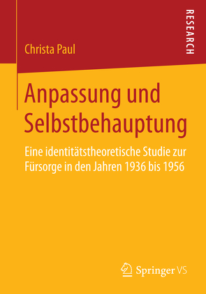 Anpassung und Selbstbehauptung von Paul,  Christa