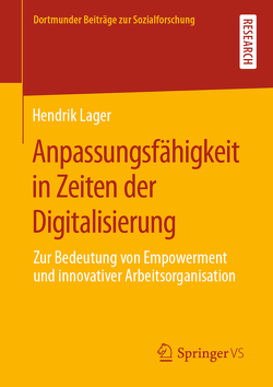 Anpassungsfähigkeit in Zeiten der Digitalisierung von Lager,  Hendrik