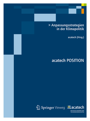 Anpassungsstrategien in der Klimapolitik von acatech,  .