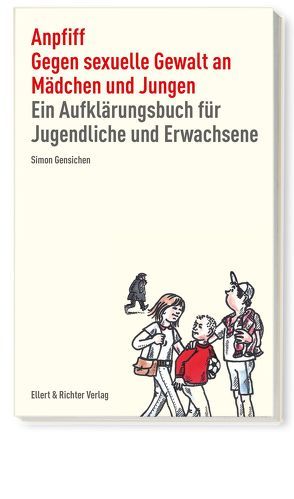 Anpfiff. Gegen sexuelle Gewalt an Mädchen und Jungen von Gensichen,  Simon