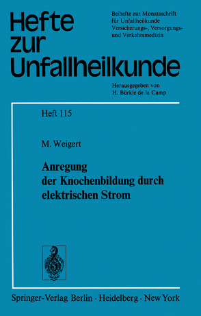 Anregung der Knochenbildung durch elektrischen Strom von Weigert,  M.