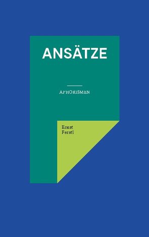 Ansätze von Ferstl,  Ernst