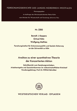 Ansätze zu einer quantitativen Theorie der Konzertierten Aktion von Kaspers,  Berndt J.