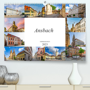 Ansbach Impressionen (Premium, hochwertiger DIN A2 Wandkalender 2023, Kunstdruck in Hochglanz) von Meutzner,  Dirk