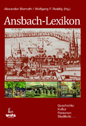 Ansbach-Lexikon von Biernoth,  Alexander, Reddig,  Wolfgang