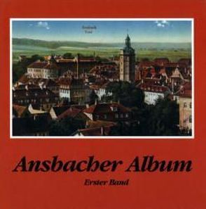 Ansbacher Album / Ansbacher Album von Schötz,  Hartmut, Töpner,  Kurt