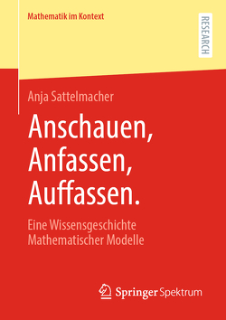 Anschauen, Anfassen, Auffassen. von Sattelmacher,  Anja