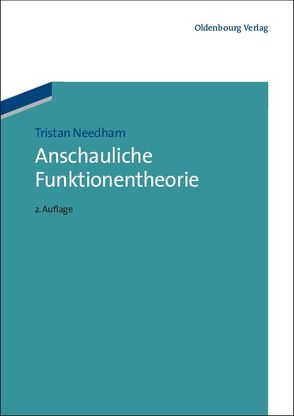 Anschauliche Funktionentheorie von Needham,  Tristan