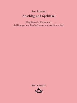 Anschlag und Spektakel von Hakemi,  Sara, Hecken,  Thomas