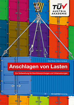 Anschlagen von Lasten von Pehani,  Peter, Viertbauer,  Heimo