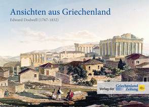 Ansichten aus Griechenland von Edward Dodwell von Dodwell,  Edward