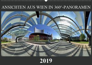 Ansichten aus Wien in 360°-Panoramen (Wandkalender 2019 DIN A2 quer) von Braun,  Werner