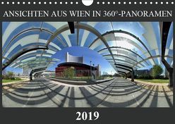 Ansichten aus Wien in 360°-Panoramen (Wandkalender 2019 DIN A4 quer) von Braun,  Werner