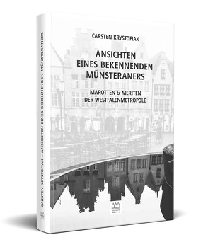 Ansichten eines bekennenden Münsteraners von Krystofiak,  Carsten