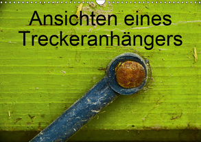 Ansichten eines Treckeranhängers / Geburtstagskalender (Wandkalender 2019 DIN A3 quer) von Hampe,  Gabi
