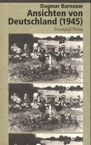 Ansichten von Deutschland (1945) von Barnouw,  Dagmar