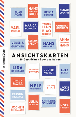 Ansichtskarten von Acar,  Cihan, Bodrožić,  Marica, Bossong,  Nora, Buch,  Hans Christoph, Bürster,  Helga, Cusanit,  Kenah, Federer,  Yannic Han Biao, Geltinger,  Gunther, Gerhard,  Hans, Güntner,  Verena, Hahn,  Anna Katharina, Hesse,  Hanna, Hülsmann,  Jörg, Inokai,  Yael, Kreißler,  Lisa, Kuckart,  Judith, Mora,  Terézia, Peters,  Christoph, Pollatschek,  Nele, Preiwuß,  Kerstin, Rudiš,  Jaroslav, Schimmang,  Jochen, Seiler,  Lutz, Specht,  Kerstin, Thomae,  Jackie, Trompeter,  Julia, Wunnicke,  Christine