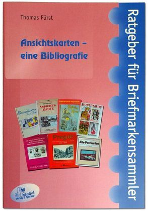 Ansichtskarten – eine Bibliografie von Fürst,  Thomas