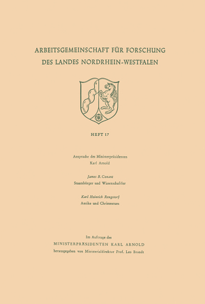 Ansprache des Ministerpräsidenten. Staatsbürger und Wissenschaftler. Antike und Christentum von Conant,  Karl Heinrich
