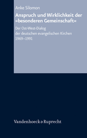 Anspruch und Wirklichkeit der »besonderen Gemeinschaft« von Silomon,  Anke