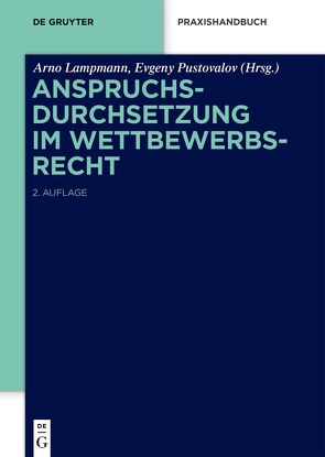 Anspruchsdurchsetzung im Wettbewerbsrecht von Lampmann,  Arno, Pustovalov,  Evgeny