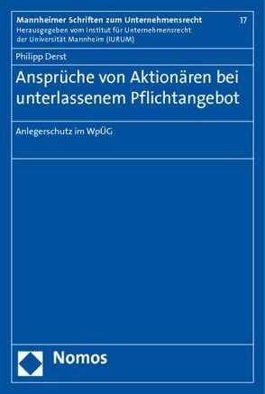 Ansprüche von Aktionären bei unterlassenem Pflichtangebot von Derst,  Philipp