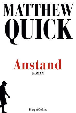 Anstand von Quick,  Matthew, Timmermann,  Klaus, Wasel,  Ulrike