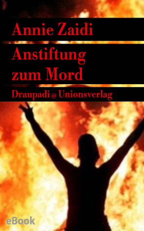 Anstiftung zum Mord von Bierwirth,  Gerhard, Zaidi,  Annie