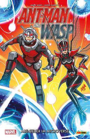 Ant-Man und Wasp: Abenteuer im Microverse von Garron,  Javier, Hidalgo,  Carolin, Waid,  Mark