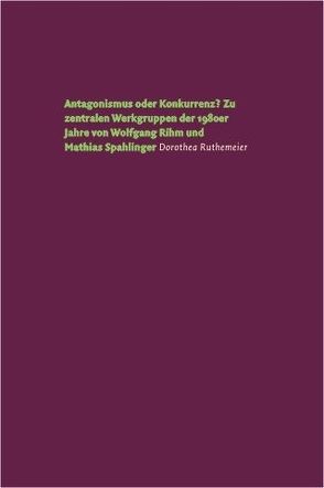 Antagonismus oder Konkurrenz? von Ruthemeier,  Dorothea