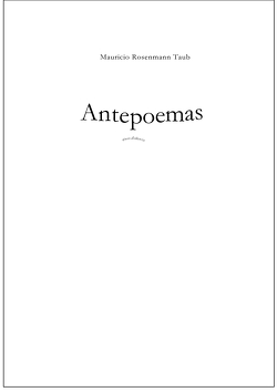 Antepoemas von Rosenmann Taub,  Mauricio