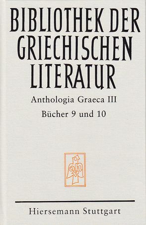 Anthologia Graeca von Gerlach,  Jens;Kugelmeier,  Christoph;von Möllendorff,  Peter;Savvidis,  Kyriakos, Hansen,  Dirk Uwe