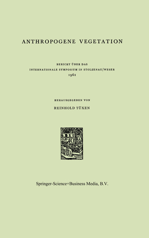 Anthropogene Vegetation von Tüxen,  R.