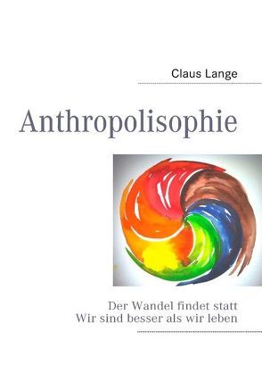 Anthropolisophie von Lange,  Claus