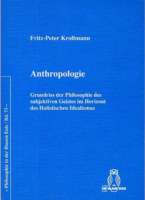 Anthropologie von Krollmann,  Fritz P